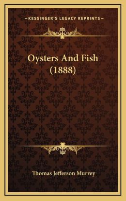 Oysters And Fish (1888)