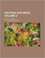 Historic Bye-Ways