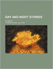 Day and night stories; 2d series