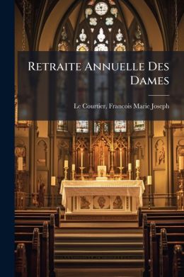Retraite Annuelle Des Dames