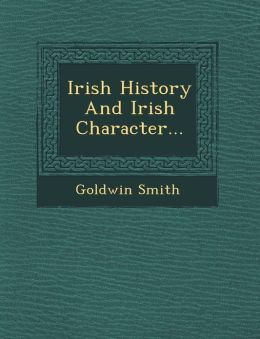 Irish History And Irish Character...