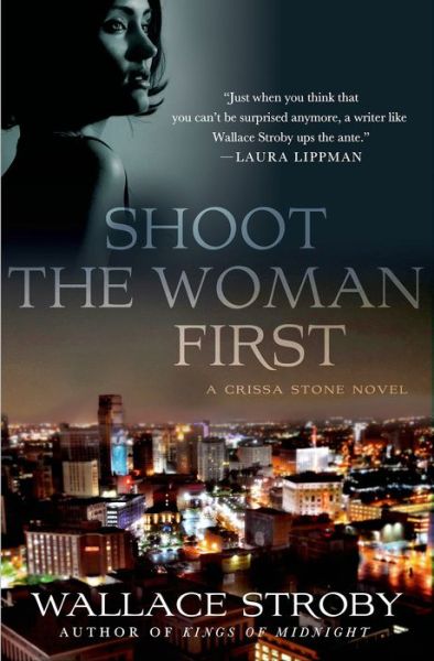 Books to download to ipad 2 Shoot the Woman First 9781250000385 by Wallace Stroby