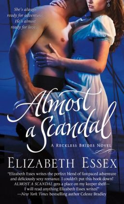 Almost a Scandal (Reckless Brides Series #1)