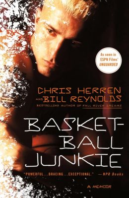 Basketball Junkie: A Memoir