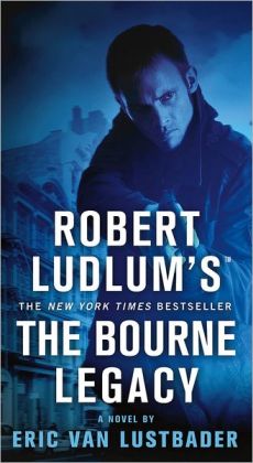 Robert Ludlum's The Bourne Legacy (Bourne Series #4)