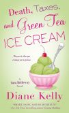 Death, Taxes, and Green Tea Ice Cream (Tara Holloway Series #6)