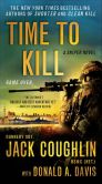 Book Cover Image. Title: Time to Kill:  A Sniper Novel, Author: Jack Coughlin