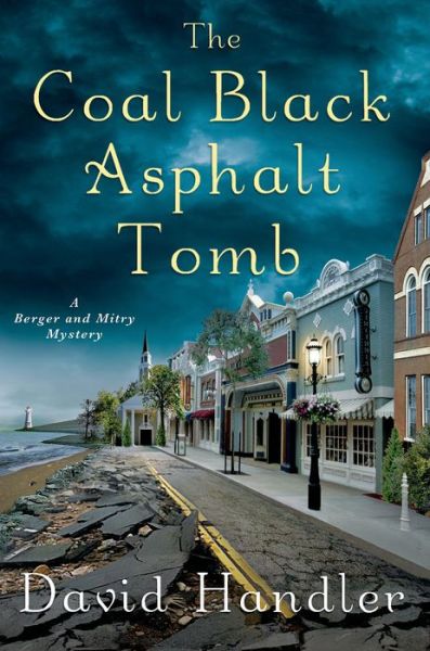 The Coal Black Asphalt Tomb: A Berger and Mitry Mystery