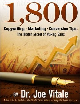1800 Copywriting/Marketing/Conversion Tips: The Hidden Secret Of Making Sales