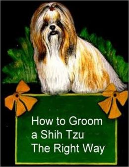 How to Groom a Shih Tzu the Right Way