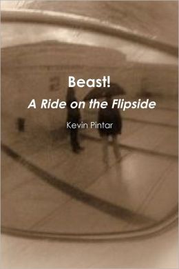 Beast! : A Ride On The Flipside