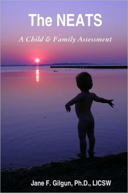 The NEATS: A Child & Family Assessment