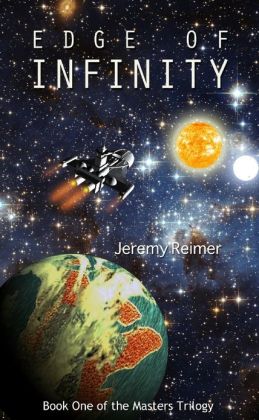 Edge of Infinity: Book One Of The Masters Trilogy