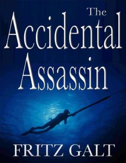 The Accidental Assassin: An International Thriller