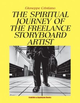 The Spiritual Journey of the Freelancer Storyboard Artist