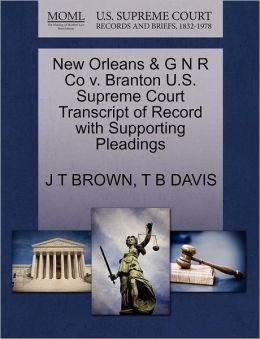 New Orleans & G N R Co V. Branton U.S. Supreme Court Transcript Of Record With Supporting Pleadings