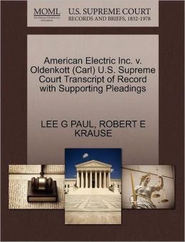American Electric Inc. V. Oldenkott (Carl) U.S. Supreme Court Transcript Of Record With Supporting Pleadings