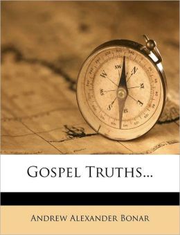 Gospel Truths...