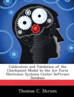 Calibration and Validation of the Checkpoint Model to the Air Force Electronic Systems Center Software Database