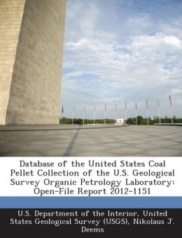 Database of the United States Coal Pellet Collection of the U.S. Geological Survey Organic Petrology Laboratory: Open-File Report 2012-1151
