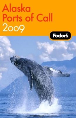 Fodor's Alaska 2006 (Fodor's Gold Guides) Fodor's