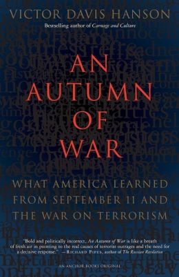 An Autumn of War: What America Learned from September 11 and the War on Terrorism