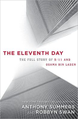 The Eleventh Day: The Full Story of 9/11 and Osama bin Laden