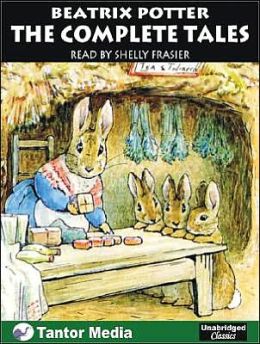 The Complete Tales Beatrix Potter and Shelly Frasier