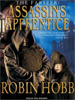 Assassin's Apprentice: The Farseer Trilogy, Book 1