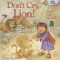 Don't Cry, Lion!