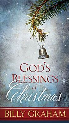 God's Blessings of Christmas Billy Graham