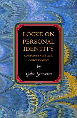Locke on Personal Identity: Consciousness and Concernment