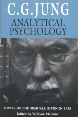 Analytical Psychology: Notes of the Seminar Given in 1925