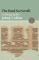 The "Dead Sea Scrolls": A Biography