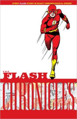 The Flash Chronicles Vol. 4 John Broome, Carmine Infantino and Joe Giella