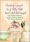 Somebody is Going to Die If Lilly Beth Doesn't Catch that Bouquet: The Official Southern Ladies' Guide to Hosting the Perfect Wedding