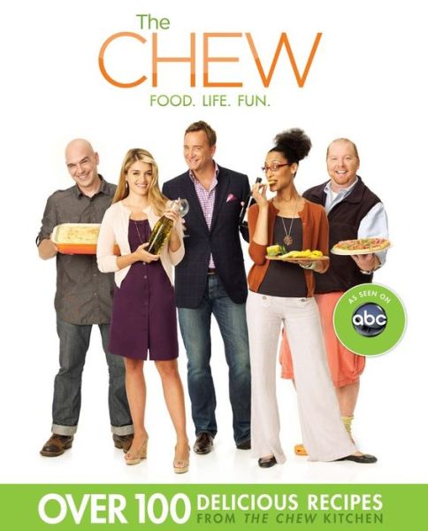 The Chew: Food. Life. Fun.