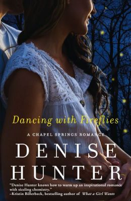 Dancing with Fireflies (Chapel Springs Series #2)