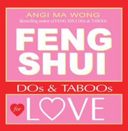 Feng Shui DO's and Taboo's for Love