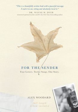 For The Sender: Four Letters. Twelve Songs. One Story. 
