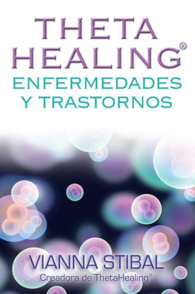 Thetahealing Enfermedades y Trastornos