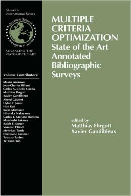 Multiple Criteria Optimization: State of the Art Annotated Bibliographic Surveys
