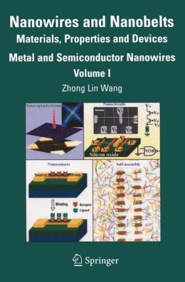 Nanowires and Nanobelts: Materials, Properties and Devices