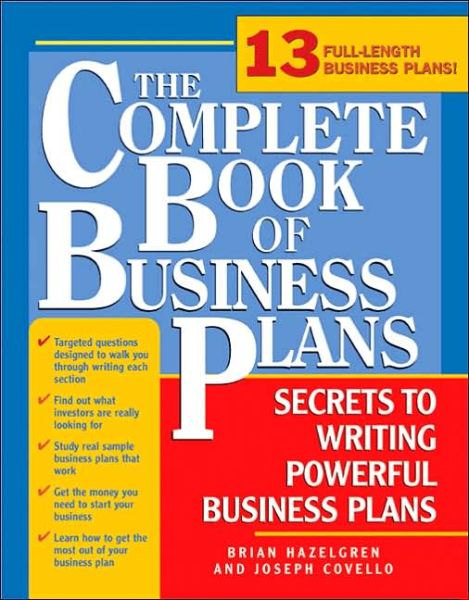 The Complete Book of Business Plans, 2E: Simple Steps to Writing Powerful Business Plans