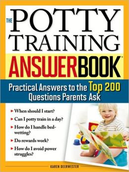 The Potty Training Answer Book (Answer Book Series)