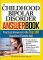 Childhood Bipolar Disorder Answer Book: Practical Answers to the Top 300 Questions Parents Ask