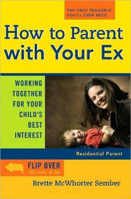 How to Parent with Your Ex