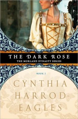 The Dark Rose (Morland Dynasty Series #2)