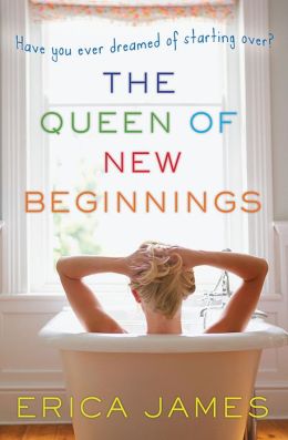 The Queen of New Beginnings by Erica James | 9781402253171 ...