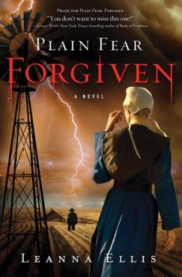 Plain Fear: Forgiven: A Novel